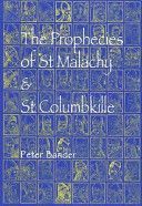 Prophecies of St. Malachy and St. Columbkille (Bander Peter)(Paperback)