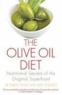 Olive Oil Diet - Nutritional Secrets of the Original Superfood (Ridgway Judy)(Paperback)