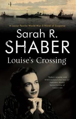 Louise's Crossing (Shaber Sarah R.)(Pevná vazba)