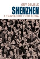 Shenzhen - A Travelogue From China (Delisle Guy)(Paperback / softback)