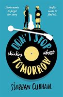 Don't Stop Thinking About Tomorrow (Curham Siobhan)(Paperback)