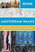 Moon Amsterdam Walks (Second Edition) (Moon Travel Guides)(Paperback / softback)