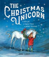 Christmas Unicorn (Currey Anna)(Paperback / softback)