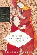 Rumi: The Book of Love - Poems of Ecstasy and Longing (Barks Coleman)(Paperback)