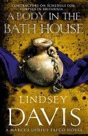 Body in the Bath House - (Falco 13) (Davis Lindsey)(Paperback)