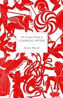 Penguin Book of Classical Myths (March Jennifer R.)(Paperback)