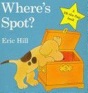 Where's Spot? (Hill Eric)(Board book)