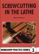 Screw-cutting in the Lathe (Cleeve Martin)(Paperback)