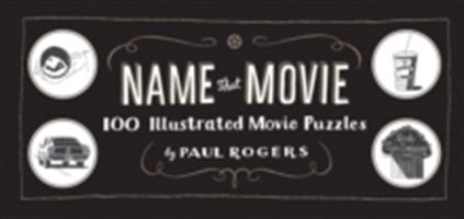 Name That Movie (Rogers Paul)(Pevná vazba)