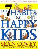 7 Habits of Happy Kids (Covey Sean)(Paperback)