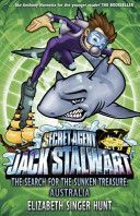 Jack Stalwart: The Search for the Sunken Treasure - Australia: Book 2 (Hunt Elizabeth Singer)(Paperback)
