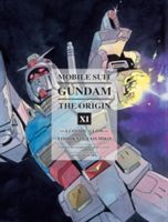 Mobile Suit Gundam: The Origin, Volume 11: A Cosmic Glow - A Cosmic Glow (Yashuhiko Yoshikazu)(Pevná vazba)