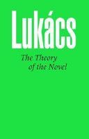 Theory of the Novel (Lukacs Georg)(Paperback)