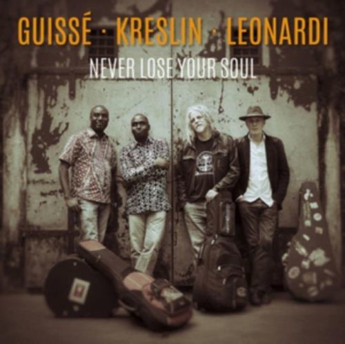 Never Lose Your Soul (Guiss Kreslin Leonardi) (CD / Album)