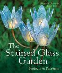 Stained Glass Garden - Projects and Patterns (Shannon George W.)(Pevná vazba)
