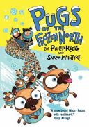 Pugs of the Frozen North (Reeve Philip)(Paperback)