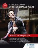 Globe Education Shorter Shakespeare: Romeo and Juliet (Globe Education)(Paperback)