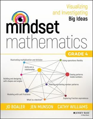 Mindset Mathematics - Visualizing and Investigating Big Ideas, Grade 4 (Boaler Jo)(Paperback)