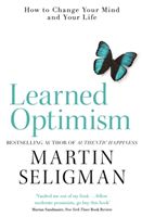 Learned Optimism - How to Change Your Mind and Your Life (Seligman Martin)(Paperback)