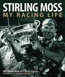 Stirling Moss - My Racing Life (Stirling Sir Moss OBE)(Pevná vazba)