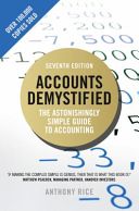 Accounts Demystified - The Astonishingly Simple Guide to Accounting (Rice Anthony)(Paperback)