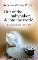 Out of the Saltshaker and into the World - Evangelism as a Way of Life (Pippert Rebecca)(Paperback)