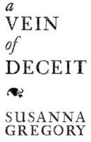Vein of Deceit - The Fifteenth Chronicle of Matthew Bartholomew (Gregory Susanna)(Paperback)