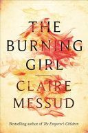 Burning Girl (Messud Claire)(Paperback)