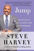 Jump - Take the Leap of Faith to Achieve Your Life of Abundance (Harvey Steve)(Paperback)