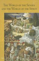 World of the Senses - And the World of the Spirit (Steiner Rudolf)(Paperback)