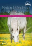 Natural Medicine for Horses - Home Remedies and Natural Healing (Wittek Cornelia)(Paperback)