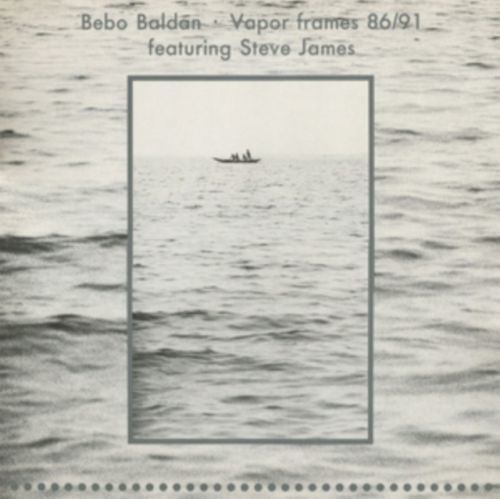 Vapor Frames 86/91 (Bebo Baldan) (Vinyl / 12