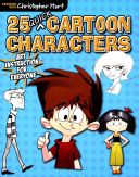 25 Quick Cartoon Characters - Art Instruction for Everyone(Paperback)