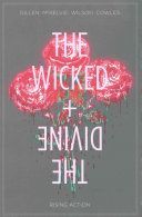 The Wicked + the Divine Volume 4: Rising Action - Rising Action (Gillen Kieron)(Paperback)