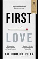 First Love (Riley Gwendoline)(Paperback)