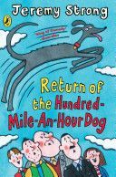 Return of the Hundred-mile-an-hour Dog (Strong Jeremy)(Paperback)