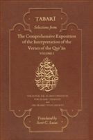 Selections from the Comprehensive Exposition of the Interpretation of the Verses of the Qur'an (Tabari)(Paperback)