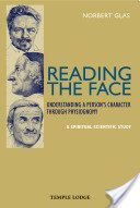 Reading the Face - Understanding a Person's Character Through Physiognomy - A Spiritual-scientific Study (Glas Norbert)(Paperback)