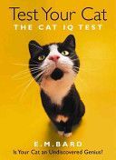 Test Your Cat - The Cat IQ Test (Bard E.M.)(Paperback)