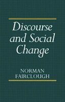 Discourse and Social Change (Fairclough Norman)(Paperback)