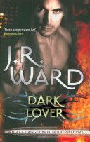 Dark Lover (Ward J. R.)(Paperback)