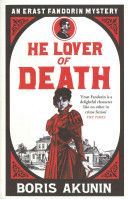 He Lover of Death - An Erast Fandorin Mystery (Akunin Boris)(Paperback)
