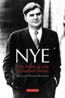 Nye - The Political Life of Aneurin Bevan (Thomas-Symonds Nicklaus)(Paperback)