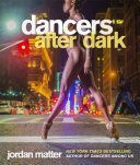 Dancers After Dark (Matter Jordan)(Paperback)