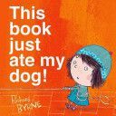This Book Just Ate My Dog (Byrne Richard)(Paperback)