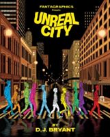 Unreal City (Bryant D. J.)(Pevná vazba)
