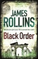 Black Order - A Sigma Force Novel (Rollins James)(Paperback)