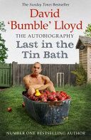 Last in the Tin Bath - The Autobiography (Lloyd David)(Paperback)