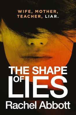 Shape of Lies (Abbott Rachel)(Paperback / softback)