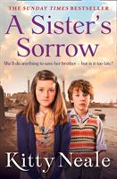 Sister's Sorrow - A Powerful, Gritty New Saga from the Sunday Times Bestseller (Neale Kitty)(Paperback / softback)